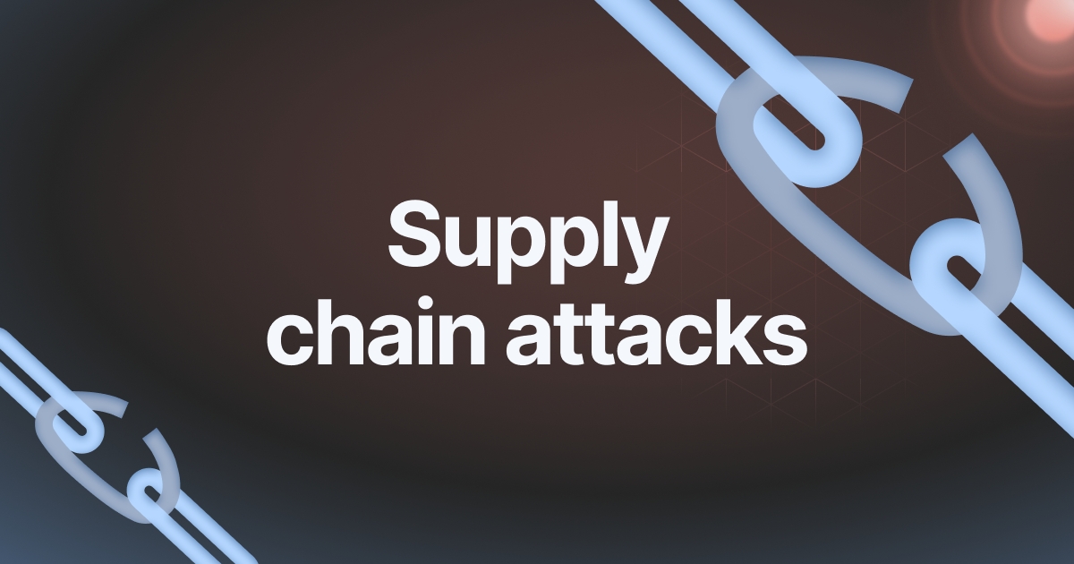 Software Supply Chain Attacks: Growing Complexity, Skyrocketing Threats